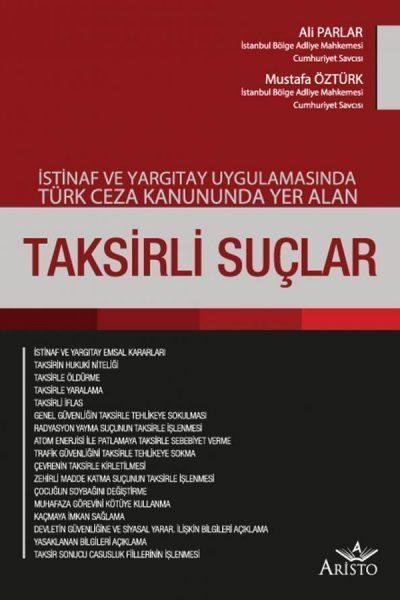 Taksirli Suçlar Ali Parlar-Mustafa Öztürk