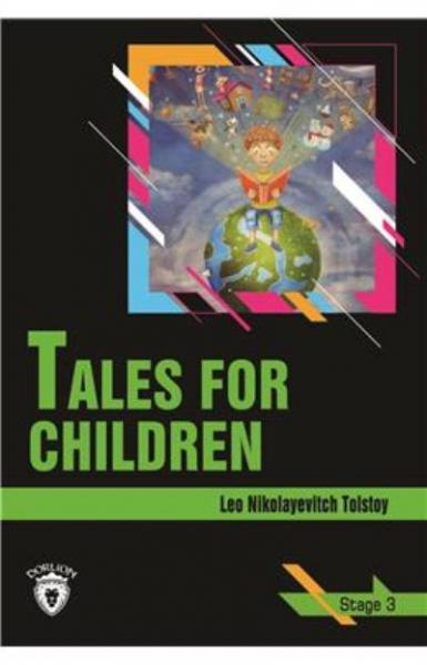 Tales For Children Stage 3 Lev Nikolayeviç Tolstoy