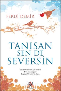 Tanısan Sen De Seversin