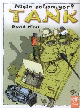 Tank Niçin Çalışmıyor