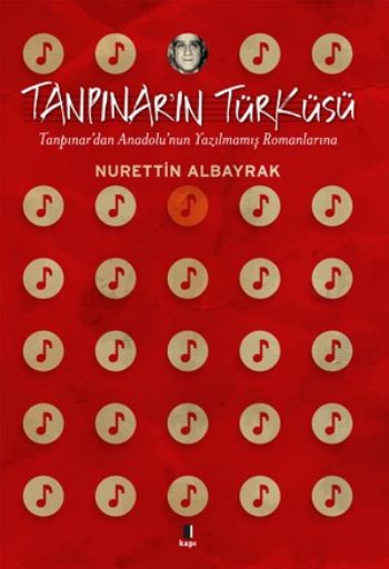 Tanpınar ın Türküsü Nurettin Albayrak