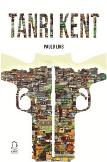 Tanrı Kent Paulo Lins