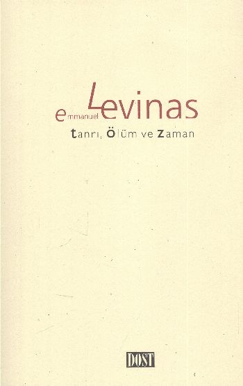 Tanrı Ölüm ve Zaman %17 indirimli Emmanuel Levinas