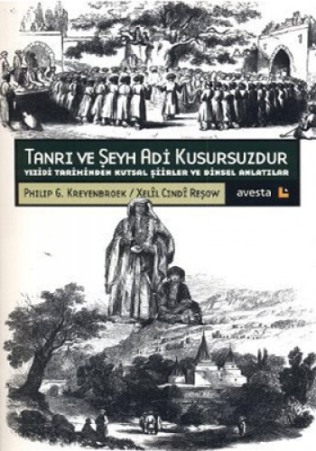 Tanrı ve Şeyh Adi Kusursuzdur %17 indirimli P.G.Kreyenboek-X.C.Reşov