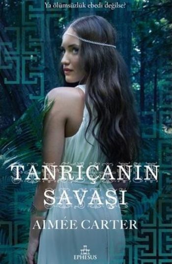 Tanrıçanın Savaşı %17 indirimli Aimee Carter