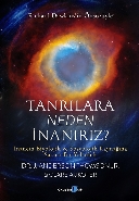 Tanrılara Neden İnanırız