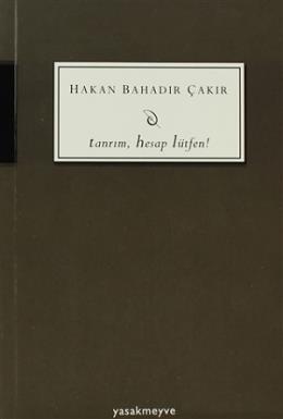 Tanrım, Hesap Lütfen! Hakan Bahadır Çakır