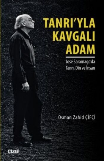 Tanrıyla Kavgalı Adam