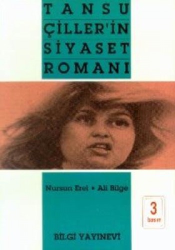 Tansu Çillerin Siyaset Romanı %17 indirimli Nursun Erel-Ali Bilge