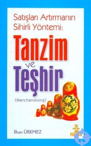 Satışları Artırmanın Sihirli Yöntemi: Tanzim ve Te %17 indirimli İlhan