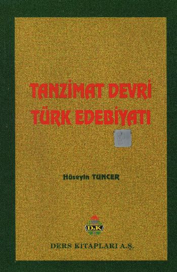 Tanzimat Devri Türk Edebiyatı %17 indirimli Hüseyin Tuncer