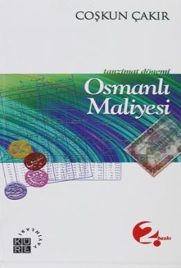 Tanzimat Dönemi Osmanlı Maliyesi COSKUN CAKIR