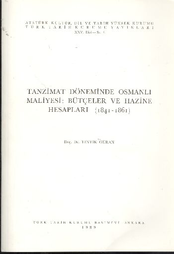 Tanzimat Döneminde Osmanlı Maliyesi %17 indirimli Tevfik Güran