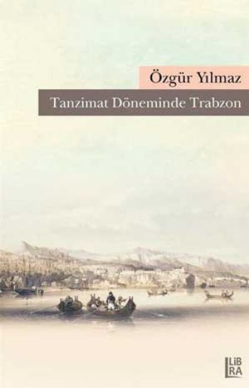 Tanzimat Döneminde Trabzon