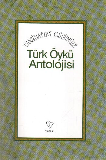 Tanzimattan Günümüze Türk Öykü Antolojisi %17 indirimli Y.N.Nayır-E.Er