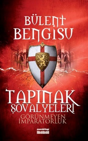 Tapınak Şövalyeleri-Görünmeyen İmparatorluk %17 indirimli Bülent Bengi