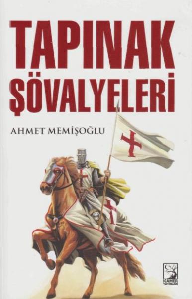 Tapınak Şövalyeleri Ahmet Memi̇şoğlu