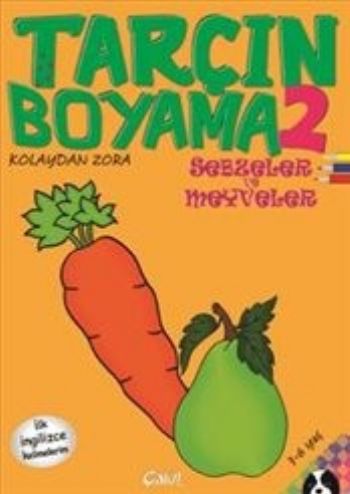 Tarçın Boyama 2 Sebzeler Ve Meyveler (Türkçe İngilizce) Kolektif