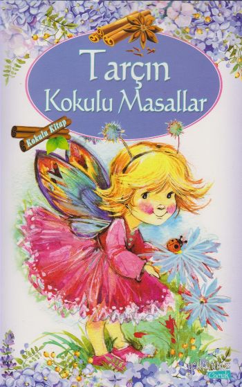 Tarçın Kokulu Masallar (Kokulu Kitap) Kolektif