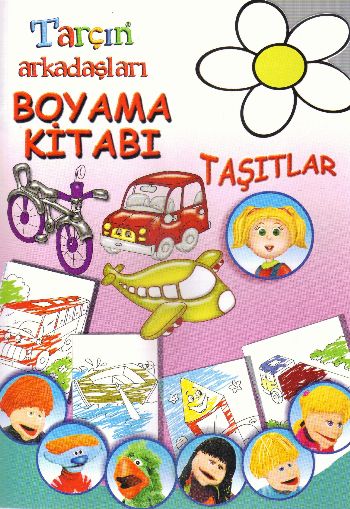 Tarçın ve Arkadaşları: Narçın Boyama Kitabı "Taşıtlar" (Kitap+VCD)