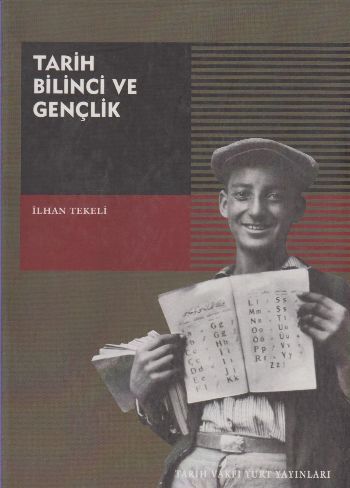 Tarih Bilinci ve Gençlik %17 indirimli İlhan Tekeli