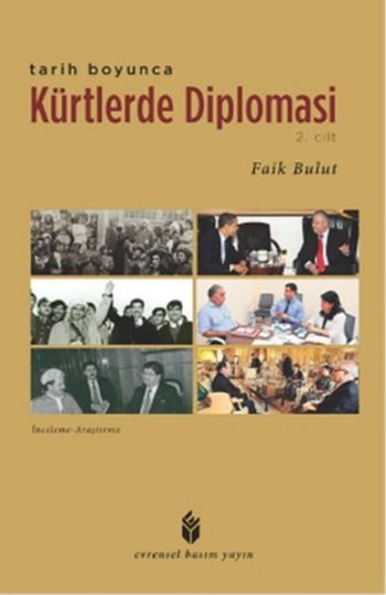 Tarih Boyunca Kürtlerde Diplomasi-2. Cilt