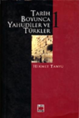 Tarih Boyunca Yahudiler ve Türkler (2 Cilt) %17 indirimli Hikmet Tanyu