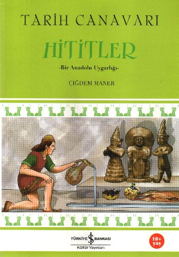 Tarih Canavarı Hititler