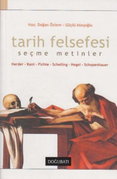 Tarih Felsefesi Seçme Metinler