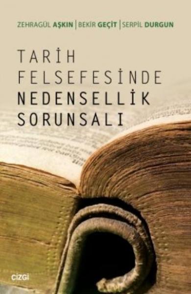 Tarih Felsefesinde Nedensellik Sorunsalı