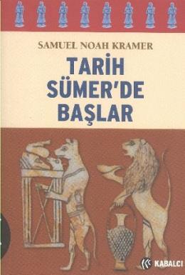 Tarih Sümerde Başlar %17 indirimli Samuel Noah Kramer