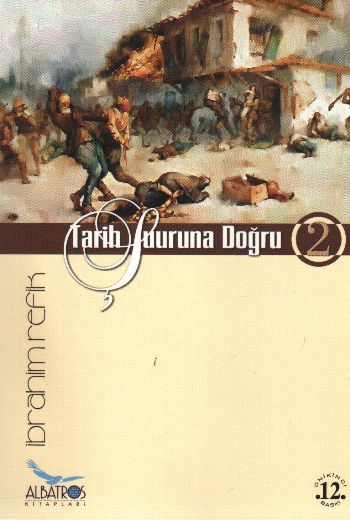 Tarih Şuuruna Doğru-2 %17 indirimli İbrahim Refik