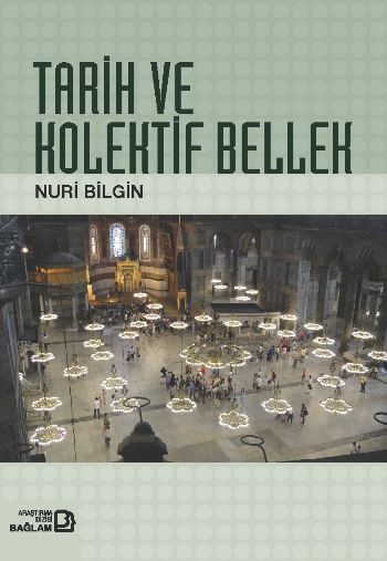 Tarih Ve Kolektif Bellek %17 indirimli Nuri Bilgin