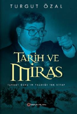 Tarih ve Miras