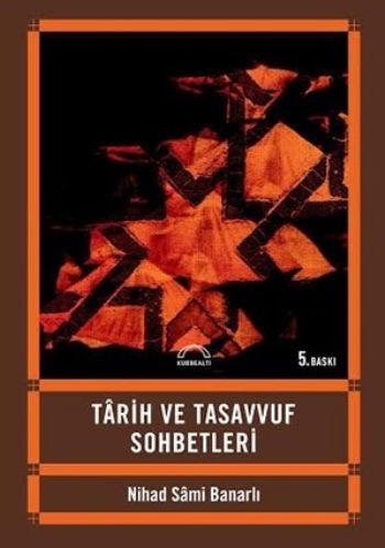 Tarih ve Tasavvuf Sohbetleri