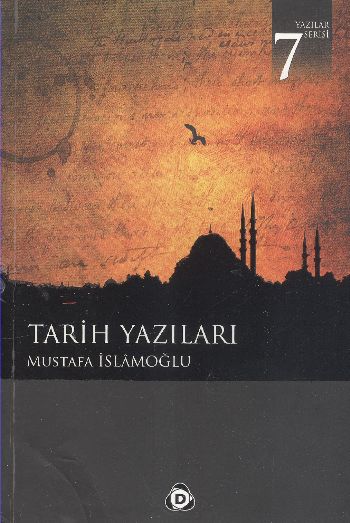 Tarih Yazıları %17 indirimli Mustafa İslamoğlu Tarih Yazıları %17 indirimli Mustafa İslamoğlu