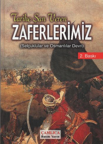 Tarihe Şan Veren Zaferlerimiz (Selçuklular ve Osmanlılar Devri) %17 in