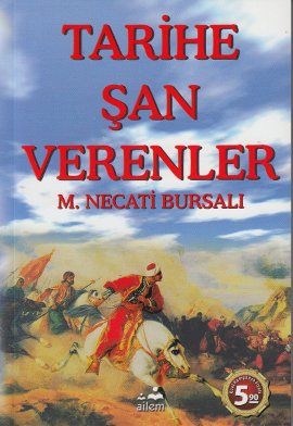 Tarihe Şan Verenler