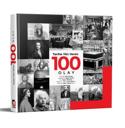 Tarihe Yön Veren 100 Olay Hürriyet Kitap Kolektif