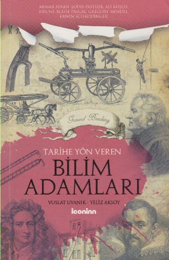 Tarihe Yön Veren Bilim Adamları