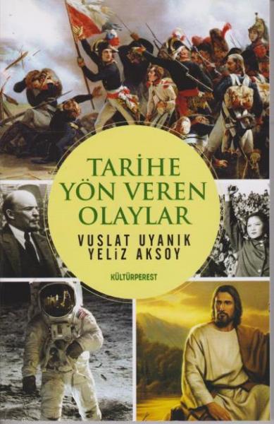 Tarihe Yön Veren Olaylar