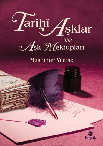 Tarihi Aşklar ve Aşk Mektupları