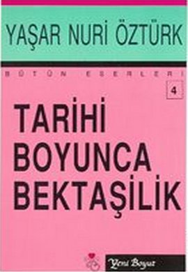 Tarihi Boyunca Bektaşilik