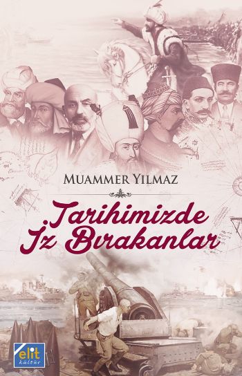 Tarihimizde İz Bırakanlar Muammer Yılmaz