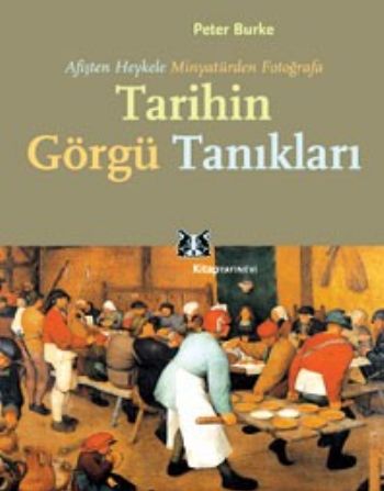 Tarihin Görgü Tanıkları %17 indirimli Peter Burke