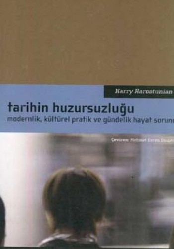 Tarihin Huzursuzluğu