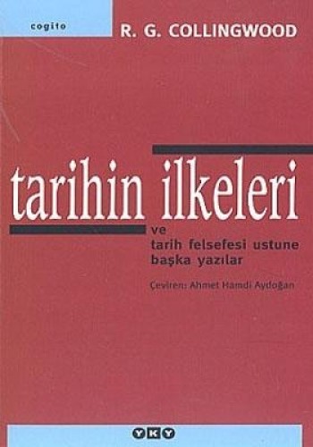 Tarihin İlkeleri %17 indirimli R. G. Collingwood