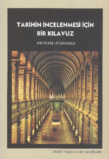 Tarihin İncelenmesi İçin Bir Kılavuz %17 indirimli Michael Stanford