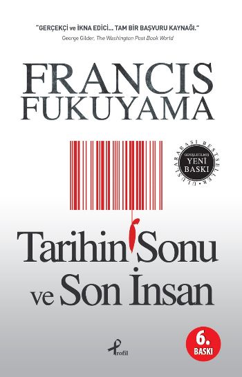 Tarihin Sonu ve Son İnsan %25 indirimli Francis Fukuyama