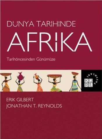 Tarihöncesinden Günümüze Dünya Tarihinde Afrika